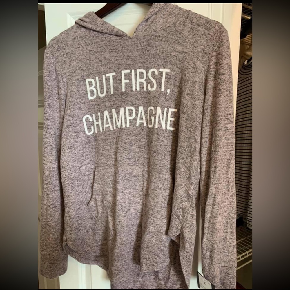 But First Champagne Sweatshirt, Never worn
